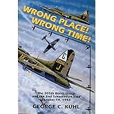 Wrong Place, Wrong Time: The 305th Bomb Group & the 2nd Schweinfurt Raid (Schiffer Military Aviation History)