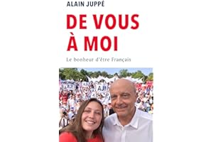 De vous à moi: Le bonheur d'être français (French Edition)