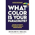 What Color Is Your Parachute?: Your Guide to a Lifetime of Meaningful Work and Career Success