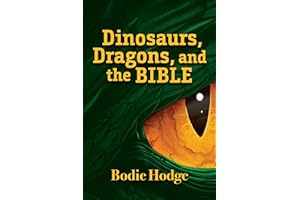 Dinosaurs, Dragons, and the Bible