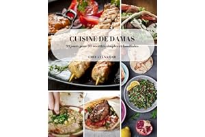 CUISINE DE DAMAS 30 jours pour 30 recettes simples et familiales: 30 jours pour 30 recettes simples et familiales (French Edi