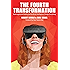 The Fourth Transformation: How Augmented Reality & Artificial Intelligence Will Change Everything