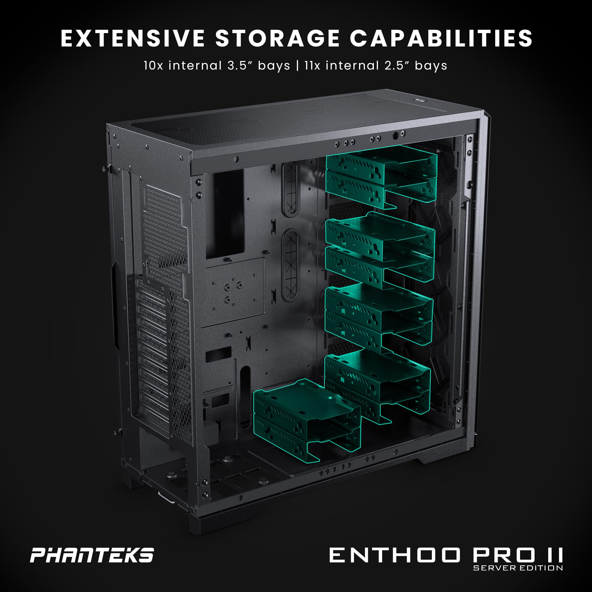 Phanteks (PH-ES620PC_BK02) Enthoo Pro 2 Server Edition – SSI-EEB Motherboard Support, 11-PCI Slots, 15x Fan Positions (Closed Panel)