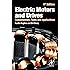 Electric Motors and Drives: Fundamentals, Types and Applications