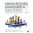 Human Resource Management in Public Service: Paradoxes, Processes, and Problems