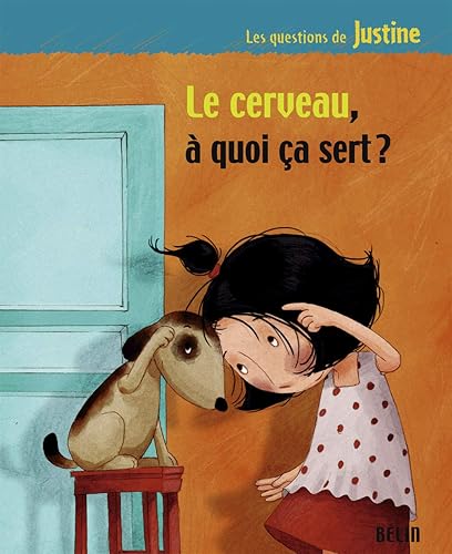 Download Le cerveau, à quoi ça sert ? PDF