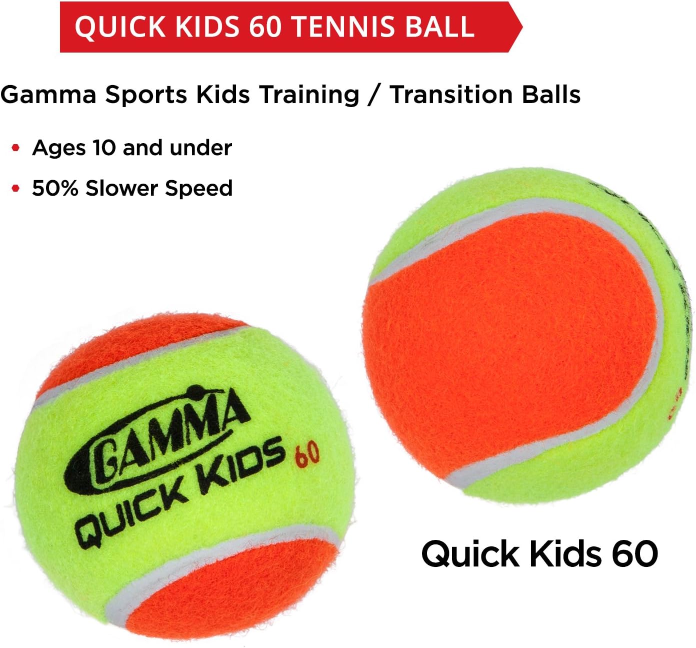 Gamma CFSTB00 Sports Kids Training (Transition) Balls, Yellow/Orange, Quick Kids 60, 12-Pack : Tennis Balls : Sports & Outdoors