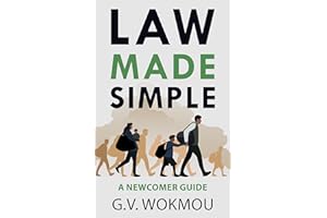 Law Made Simple: A Newcomer Guide