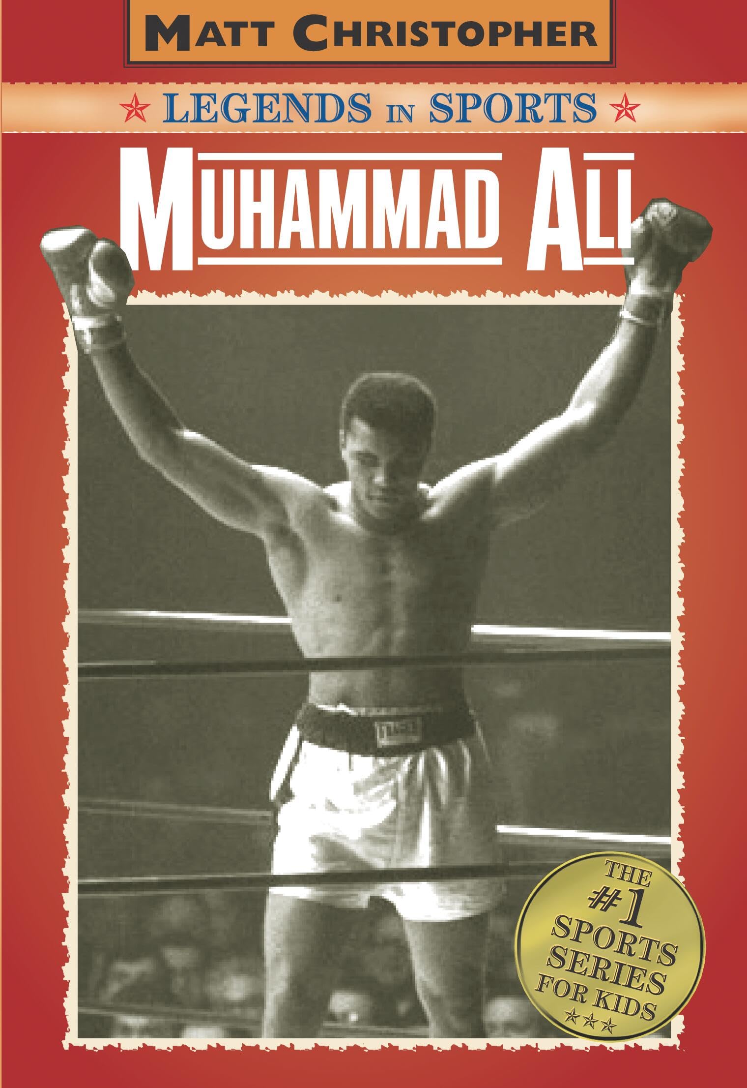 Muhammad Ali: Legends in Sports (Matt Christopher Legends in Sports) Muhammad Ali: Legends in Sports (Matt Christopher Legends in Sports) Paperback Kindle