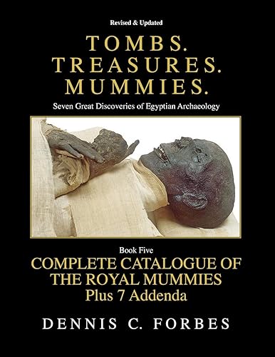 Download Tombs.Treasures.Mummies. Book Five: The Royal Mummies Catalogue PDF