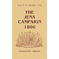 The Jena Campaign, 1806 (The Napoleonic Library Book 33) book cover