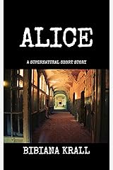 Alice Kindle Edition