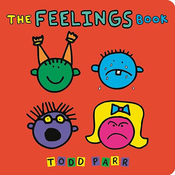 The Feel Good Book: Parr, Todd: 9780316072069: Amazon.com: Books