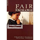 Fair Exchange: A Novel