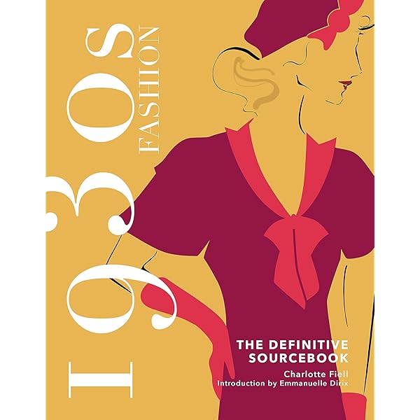1920s Fashion: The Definitive Sourcebook (Fashion