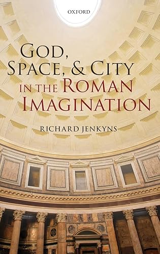 Download God, Space, and City in the Roman Imagination PDF