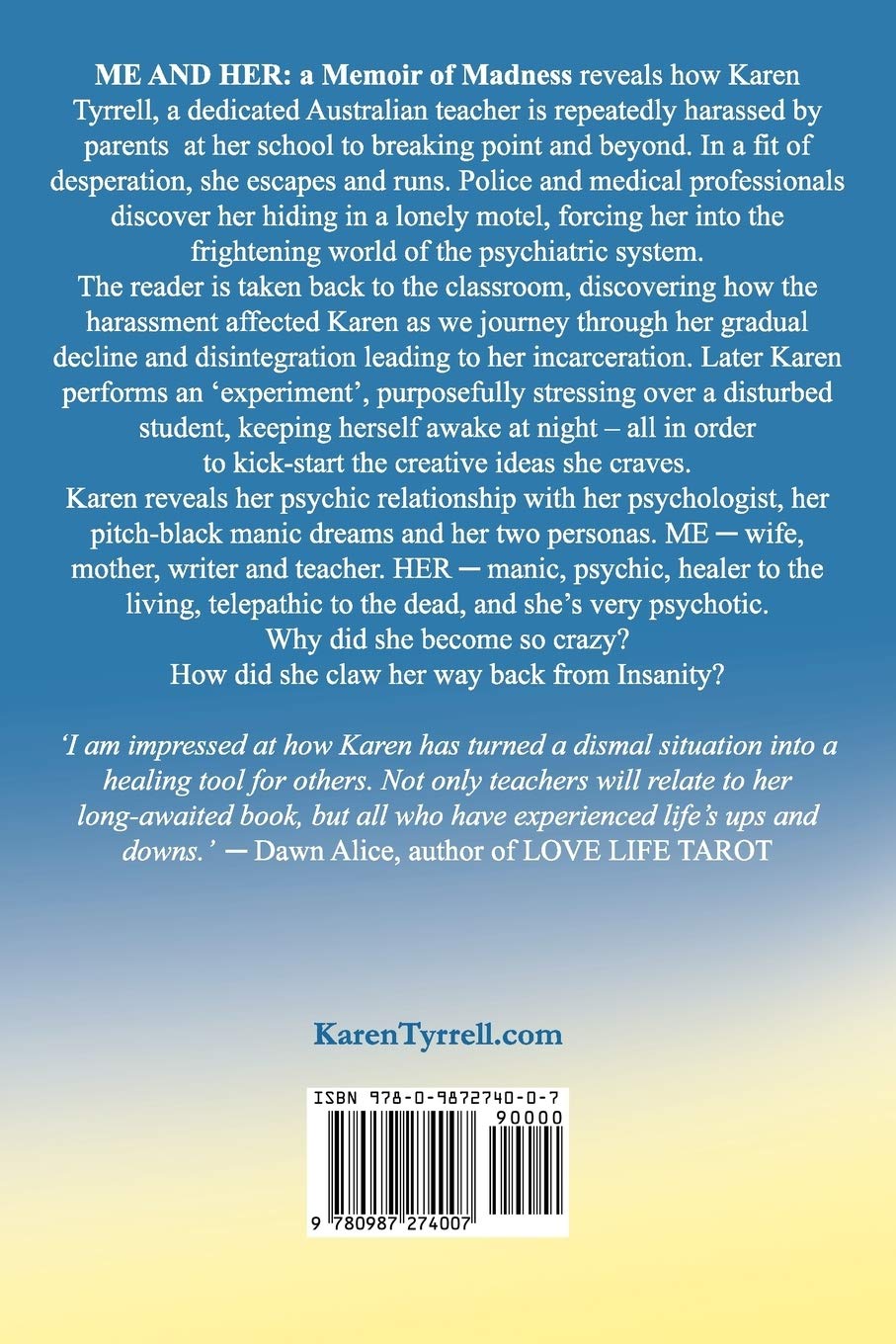 Me And Her A Memoir Of Madness Tyrrell Karen 9780987274007 Amazon Com Books