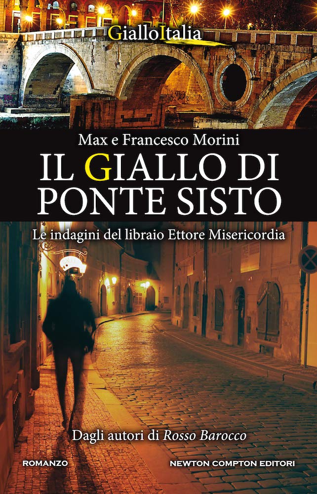 Il giallo di ponte sisto - Max e Francesco Morini