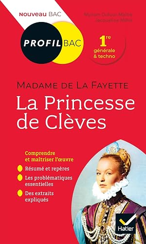 Download Profil - Mme de Lafayette, La Princesse de Clèves: toutes les clés d analyse pour le bac (programme de français 1re 2019-2020) PDF