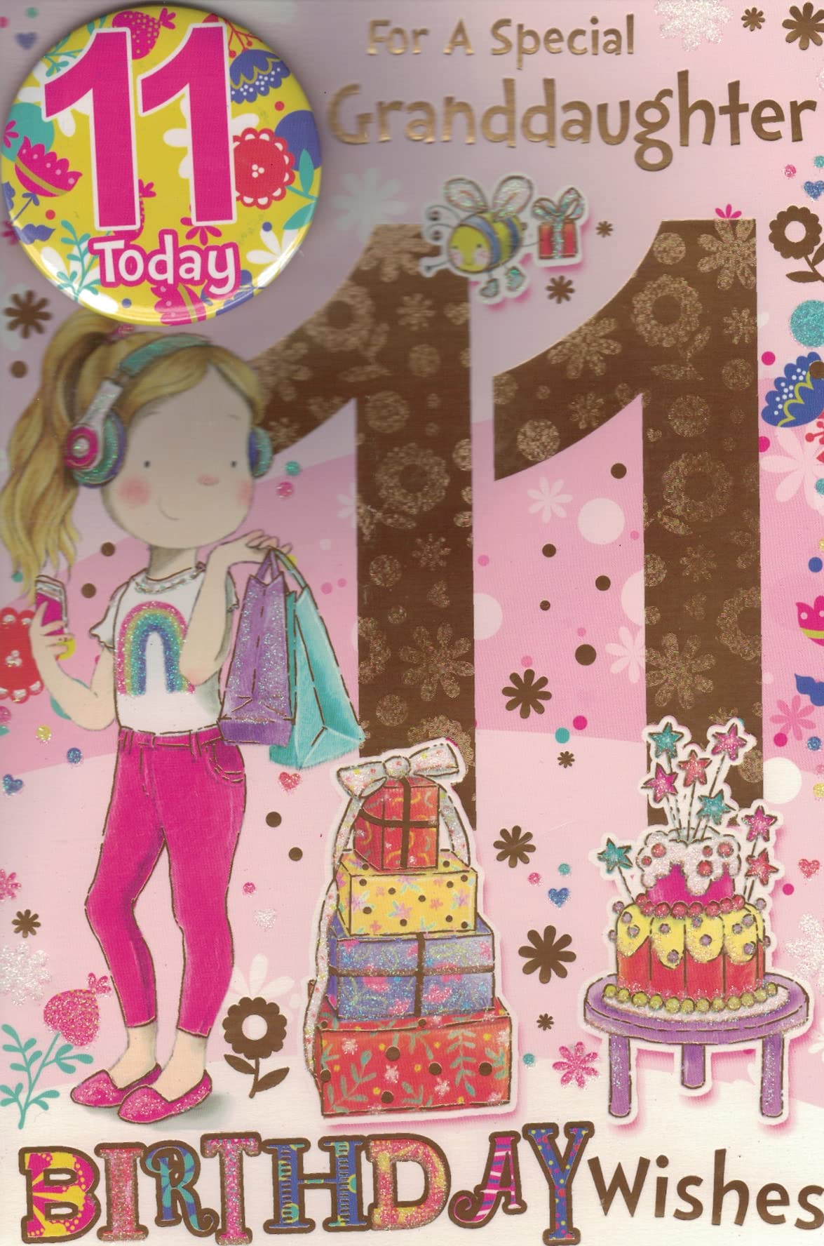 GRANDDAUGHTER AGE 11 ELEVEN BIRTHDAY CARD WITH BADGE**9 X 6 INCHES**1ST CLASS POST**AE6**