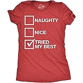 Womens Naughty List Nice List Tried My Best Funny Saying Santa Christmas T Shirt