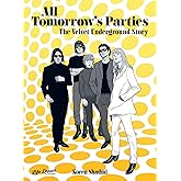 All Tomorrow's Parties: The Velvet Underground Story