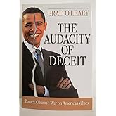 The Audacity of Deceit: Barack Obama's War on American Values