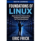 Foundations of Linux (IT Foundation Series)