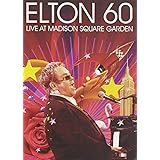 Elton John: Elton 60 - Live at Madison Square Garden