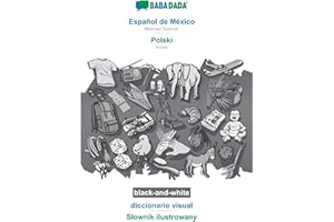 Español de México - Polski, diccionario visual, BW: BABADADA Mexican Spanish - Polish, visual dictionary, BW