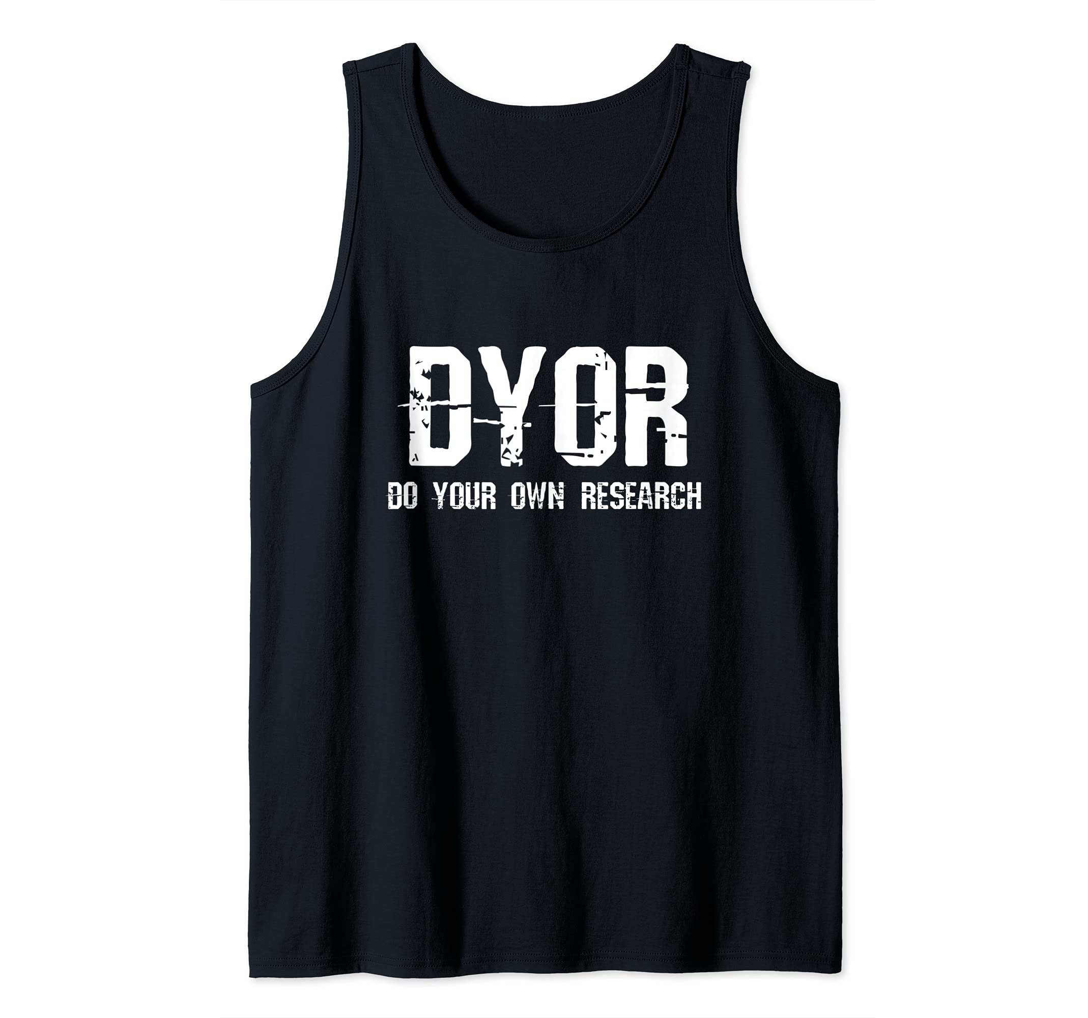 Do Your Own Research - DYOR Tank Top