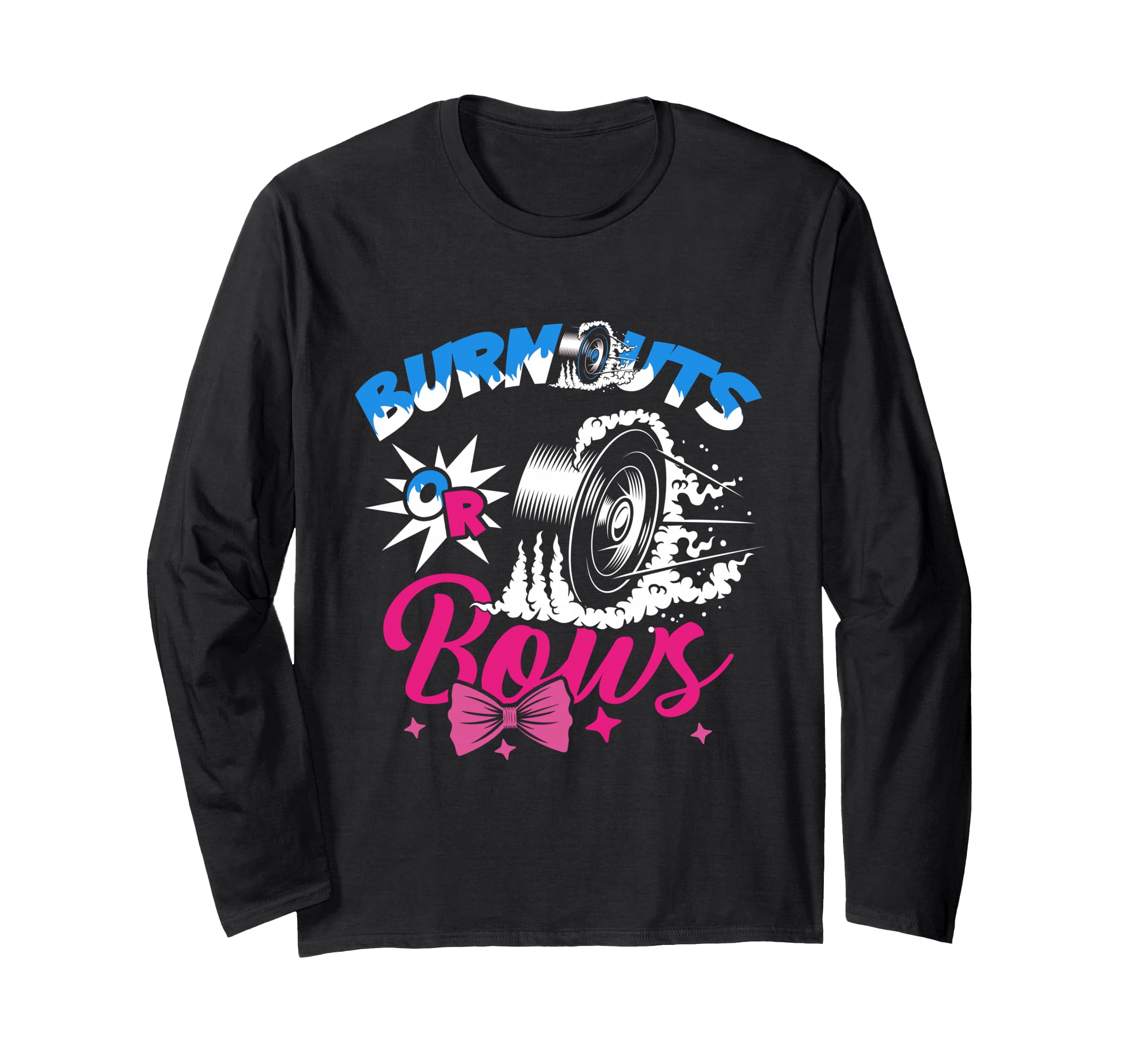 Burnouts or Bows Gender Reveal Baby Party Announcement Long Sleeve T-Shirt