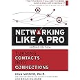 Networking Like a Pro: Turning Contacts into Connections