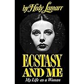Ecstasy and Me My Life as a Woman