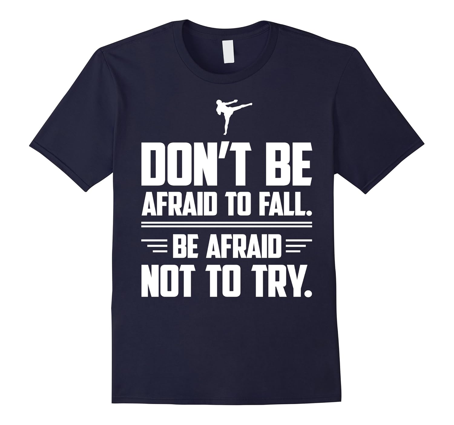 Kickboxing Shirt - Don't Afraid To Fall Be Afraid Not To Try-Rose