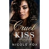 Cruel Kiss (Akov Bratva)