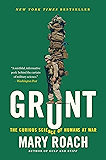 Grunt: The Curious Science of Humans at War