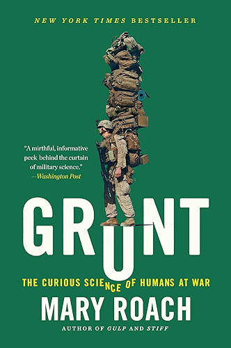 Download Grunt: The Curious Science of Humans at War (English Edition) PDF