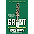 Grunt: The Curious Science of Humans at War