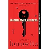 Moonflower Murders: A Novel (Magpie Murders Book 2)