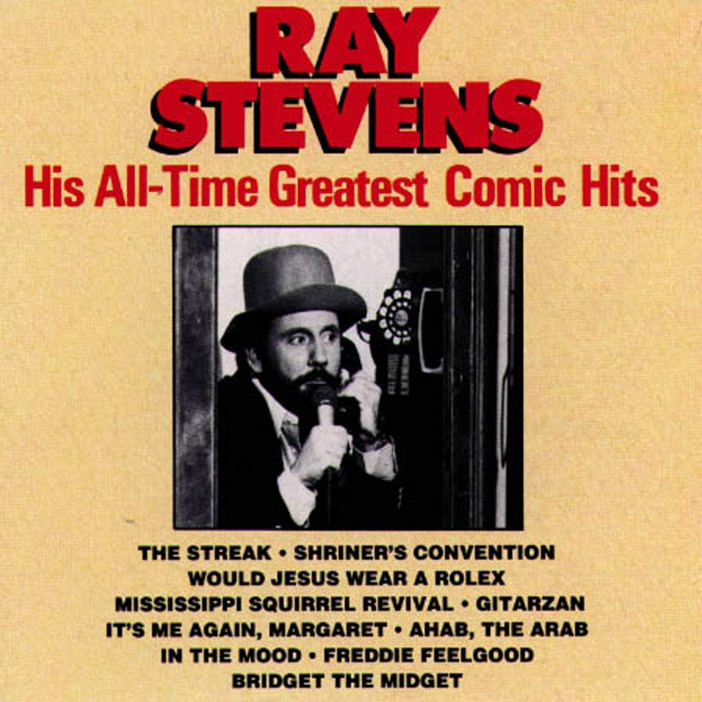 Ray Stevens: His All-Time Greatest Comic Hits