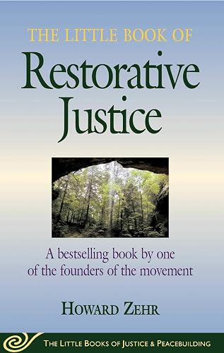 The Little Book of Restorative Justice: Revised and Updated (Justice and Peacebuilding) in Kenya ...
