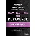 Navigating the Metaverse: A Guide to Limitless Possibilities in a Web 3.0 World