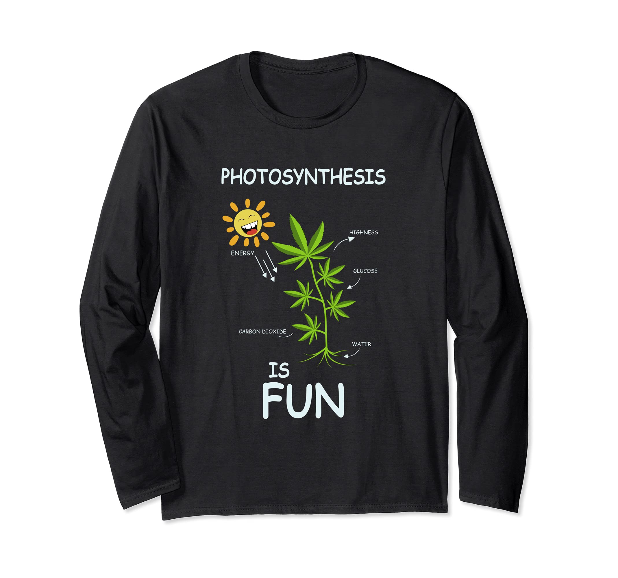 Photosynthesis Is Fun Gardener or Florist Long Sleeve T-Shirt
