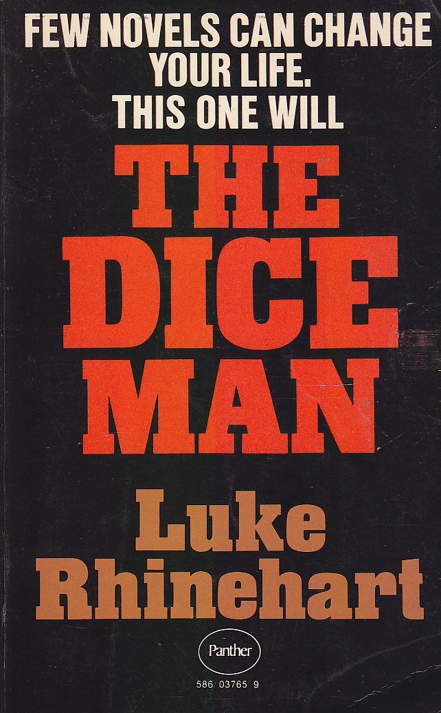 The Dice Man Rhinehart Luke Amazon Com Books