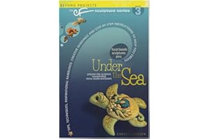 Under the Sea: Beyond Projects: The CF Sculpture Series Book 3