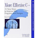 More Effective C++: 35 New Ways to Improve Your Programs and Designs