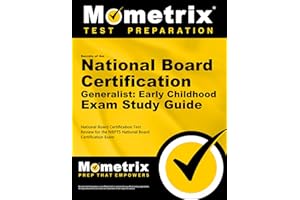 Secrets of the National Board Certification Generalist: Early Childhood Exam Study Guide: National Board Certification Test Review for the NBPTS National Board Certification Exam