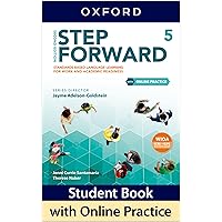 Step Forward: Level 5: Student Book with Online Practice: Standards-based language learning for work and academic readiness