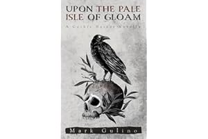 Upon the Pale Isle of Gloam: A Gothic Horror Novella